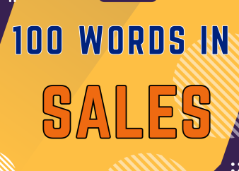 100 Từ Vựng Sales: Những thuật ngữ Tiếng Anh cần biết cho dân Kinh Doanh